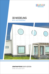 Sixth Edition of 3D Modeling with Vectorworks Training Manual Now Available